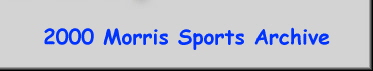 2000 Morris Sports Archive
