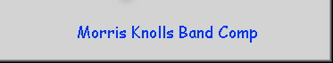 Morris Knolls Band Comp