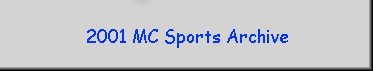 2001 MC Sports Archive