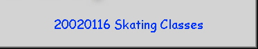 20020116 Skating Classes