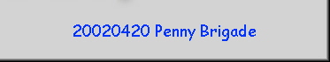 20020420 Penny Brigade