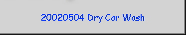 20020504 Dry Car Wash
