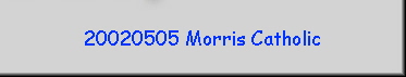 20020505 Morris Catholic
