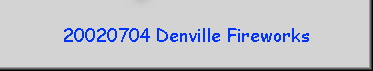 20020704 Denville Fireworks