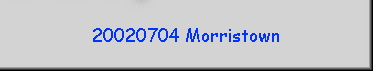20020704 Morristown