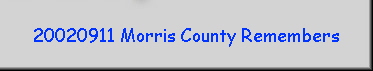 20020911 Morris County Remembers