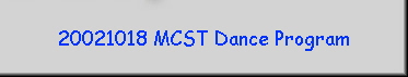 20021018 MCST Dance Program