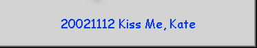 20021112 Kiss Me, Kate