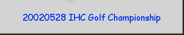 20020528 IHC Golf Championship