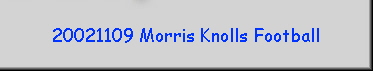 20021109 Morris Knolls Football
