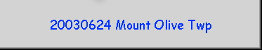 20030624 Mount Olive Twp