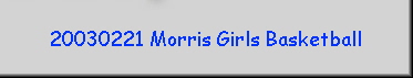 20030221 Morris Girls Basketball